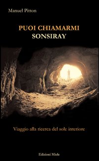 Puoi chiamarmi Sonsiray. Viaggio alla ricerca del sole interiore