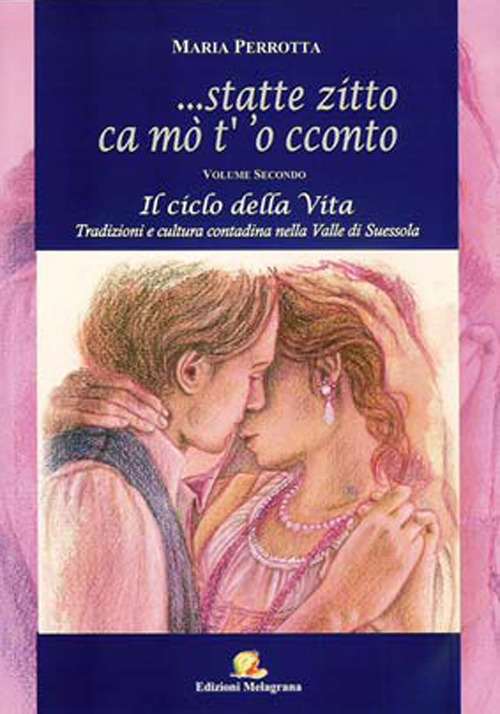 ... Statte zitto ca mo' t'o' cconto. Vol. 2