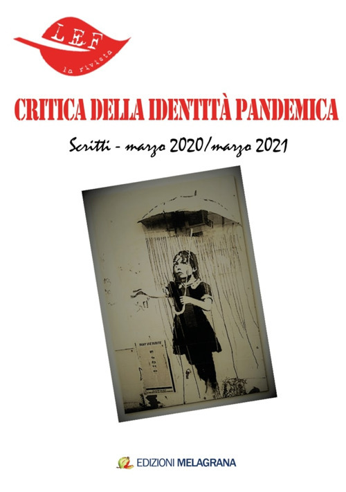 Critica della identità pandemica. Lef