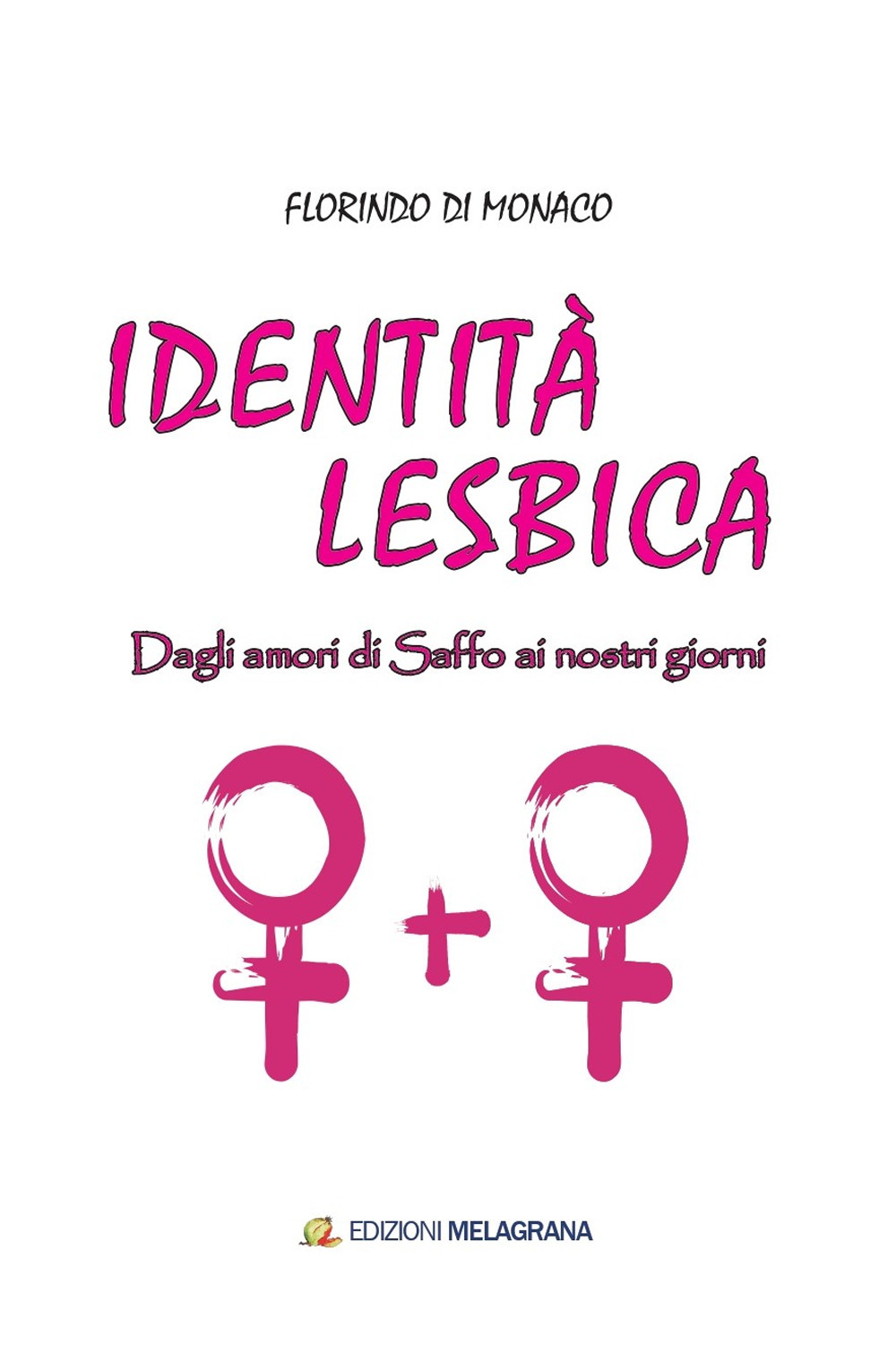 Identità lesbica. Dagli amori di Saffo ai nostri giorni