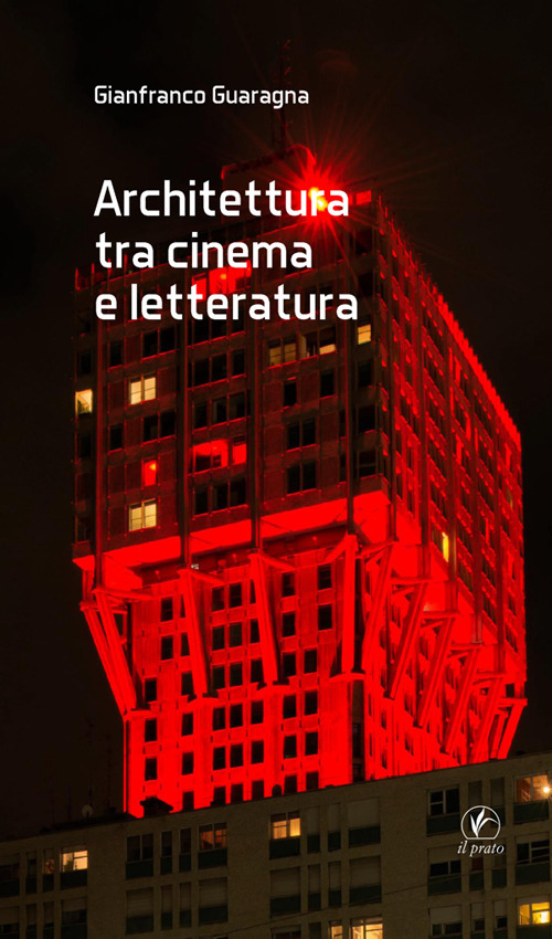 Architettura tra cinema e letteratura