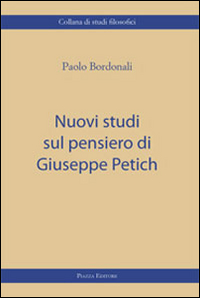 Nuovi studi sul pensiero di Giuseppe Petich
