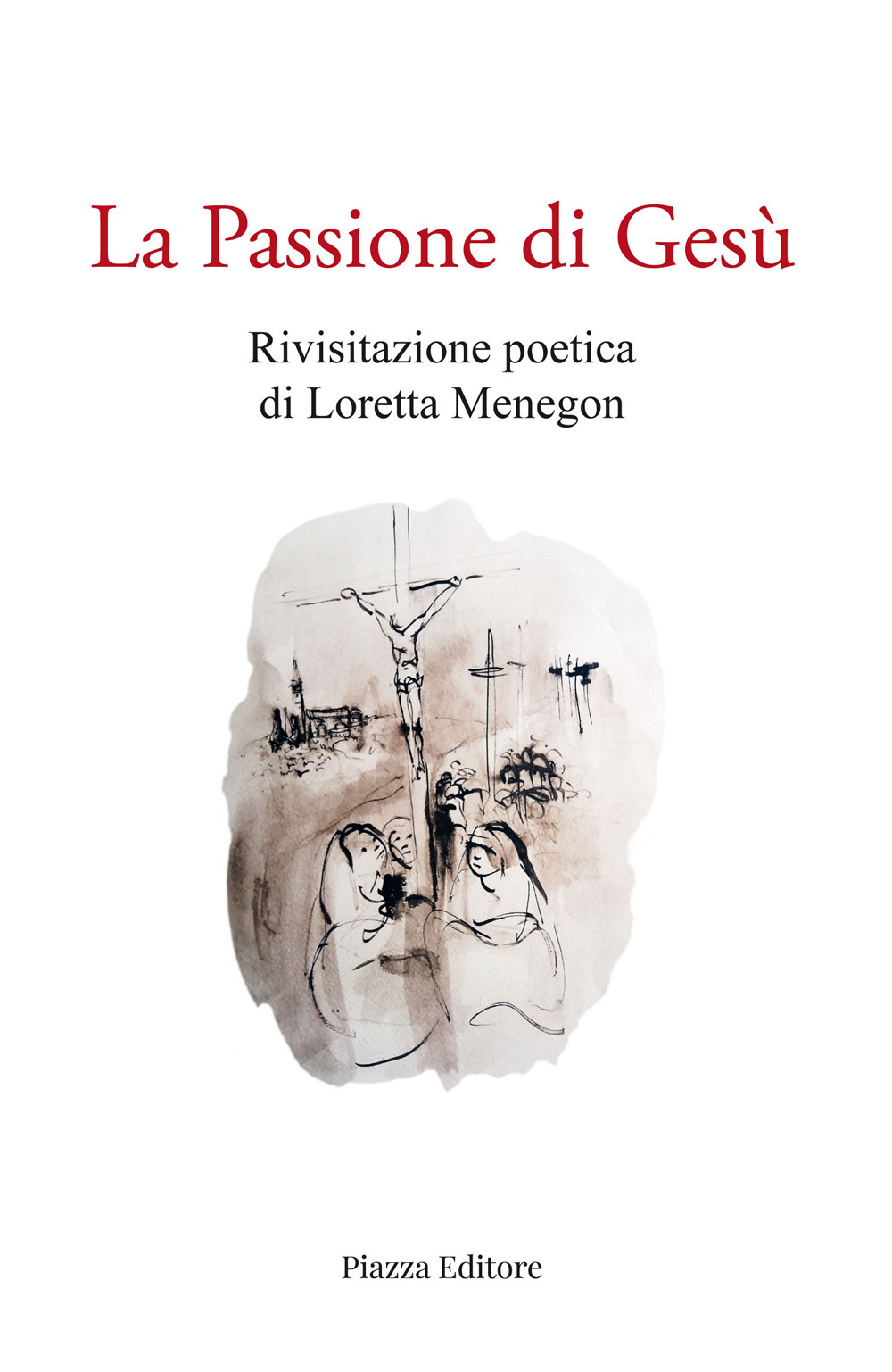 La passione di Gesù