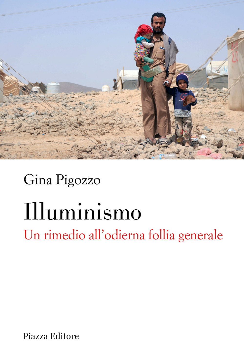 Illuminismo. Un rimedio all'odierna follia generale