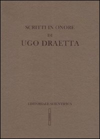 Scritti in onore di Ugo Draetta