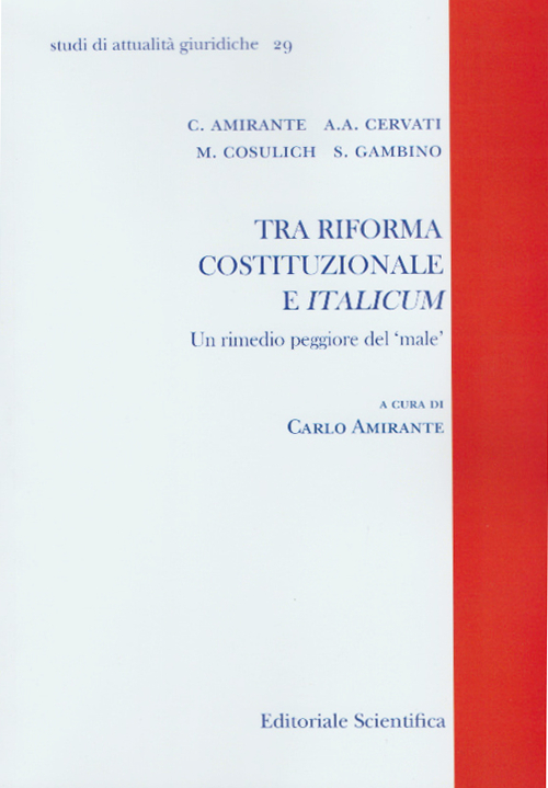 Tra riforma costituzionale e italicum. Un rimedio peggiore del male