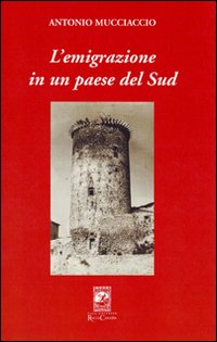 L'emigrazione in un paese del sud