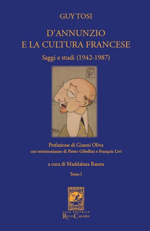 D'Annunzio e la cultura francese. Vol. 1