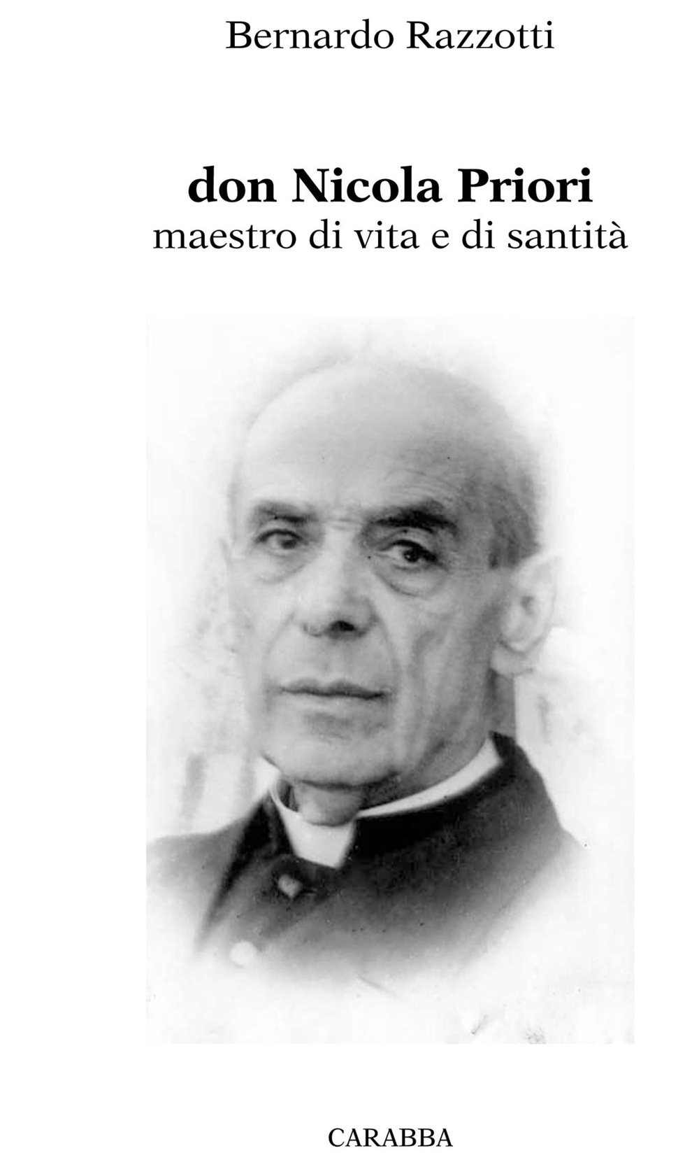 Don Nicola Priori. Maestro di vita e di santità