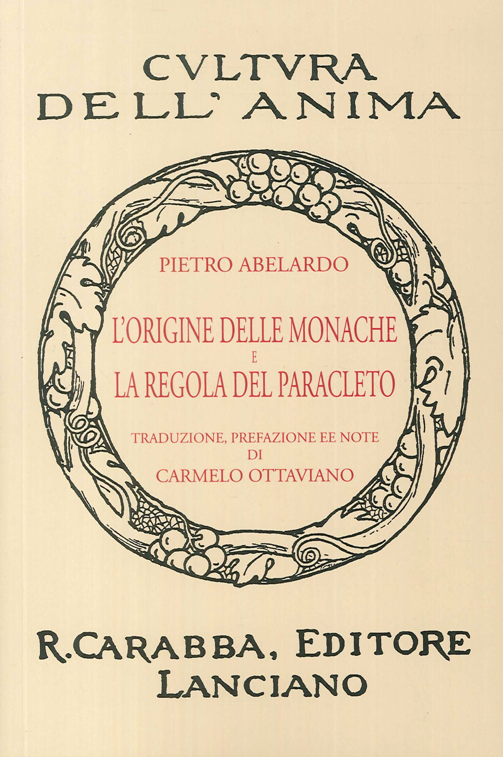 L'origine delle monache e la regola del Paracleto (rist. anast. 1936)