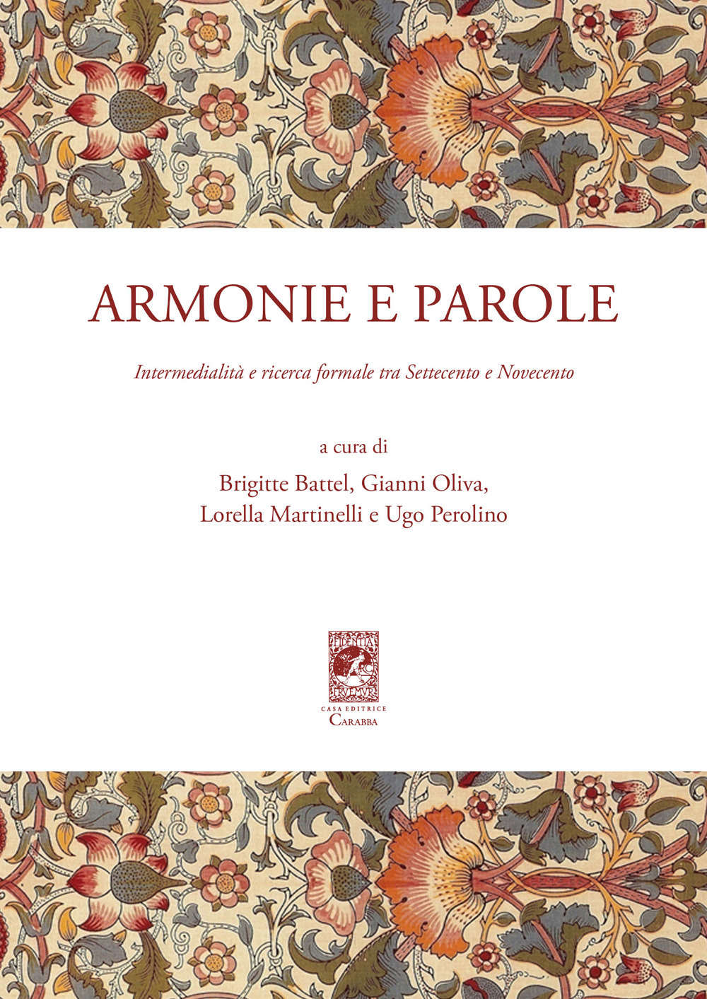 Armonie e parole. Intermedialità e ricerca formale tra Settecento e Novecento