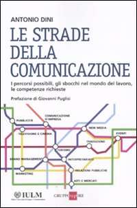Le strade della comunicazione