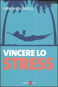 Vincere lo stress