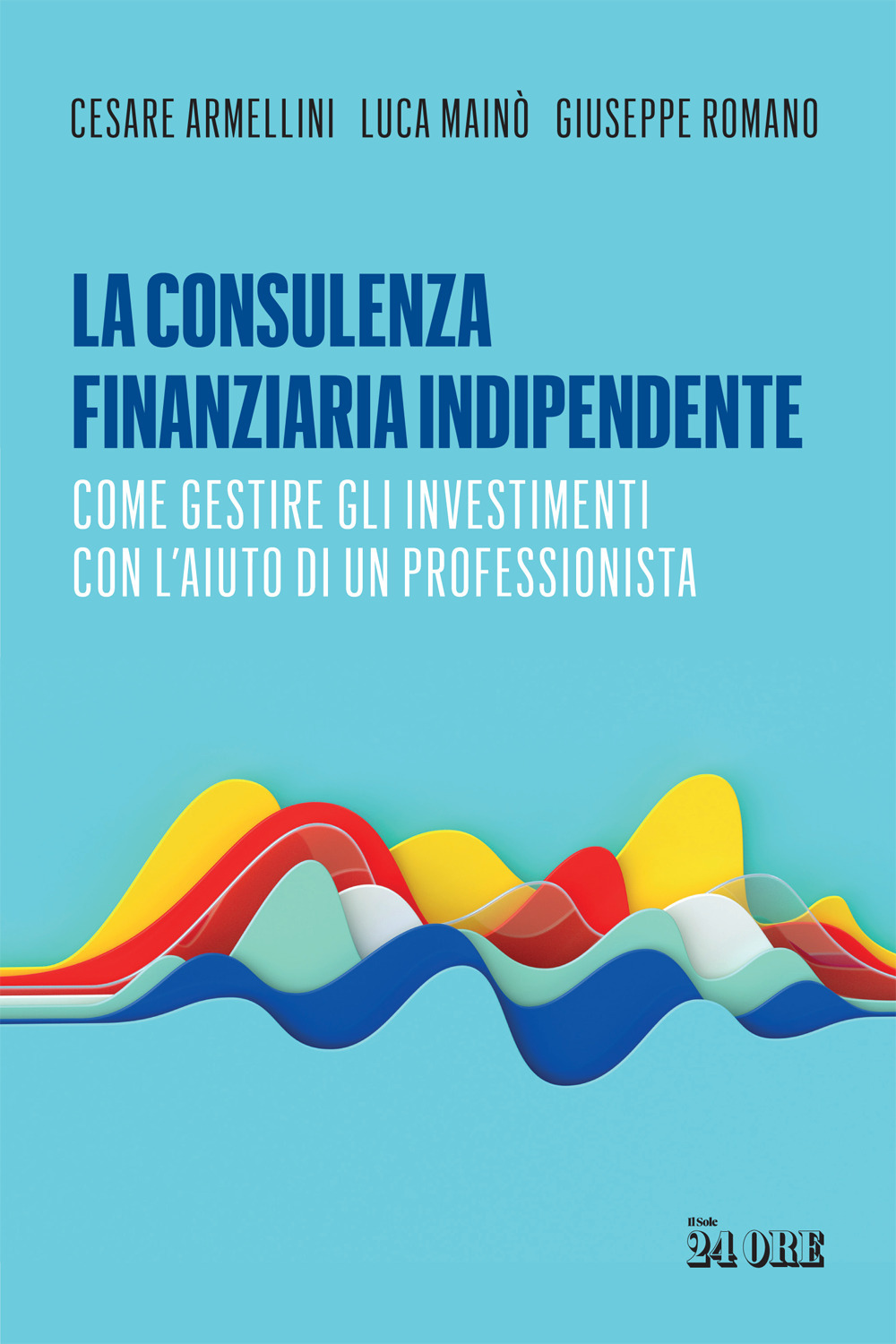 La consulenza finanziaria indipendente. Come gestire gli investimenti con l’aiuto di un professionista