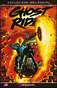 Rivelazioni. Ghost Rider. Vol. 2