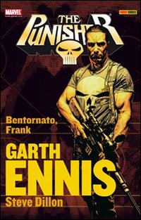 Garth Ennis Collection. The Punisher. Vol. 1: Bentornato, Frank