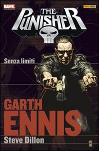 Garth Ennis Collection. The Punisher. Vol. 2: Senza limiti