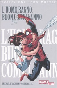 L'uomo ragno: buon compleanno. Vol. 5