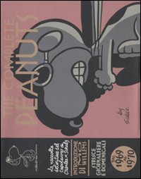 The complete Peanuts. Strisce giornaliere e domenicali. Vol. 10: Dal 1969 al 1970