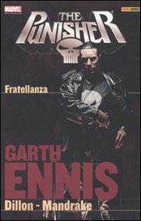 Garth Ennis Collection. The Punisher. Vol. 4: Fratellanza