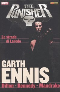 Garth Ennis Collection. The Punisher. Vol. 5: Le strade di Laredo