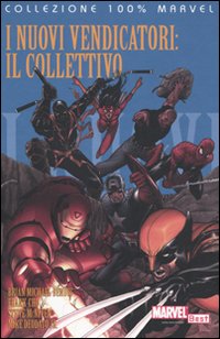 I nuovi vendicatori. Vol. 3: Il collettivo