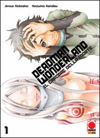 Deadman Wonderland. Il carcere della morte. Vol. 1