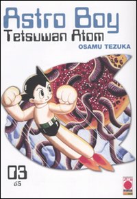 Astro Boy. Tetsuwan Atom. Vol. 3