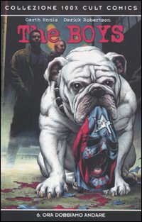 The boys. Vol. 6: Ora dobbiamo andare