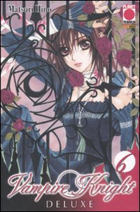 Vampire knight deluxe. Vol. 6