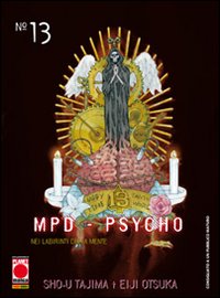 MPD-Psycho. Nei labirinti della mente. Vol. 13