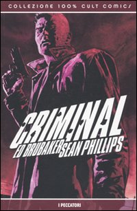 Criminal. Vol. 5: I peccatori