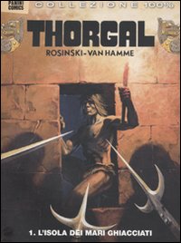 Thorgal. Vol. 1: L' isola dei mari ghiacciati