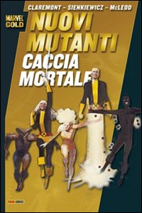 Caccia mortale. I nuovi mutanti