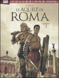 Le aquile di Roma. Vol. 1