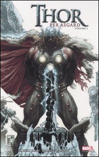 Thor. Per Asgard. Vol. 1
