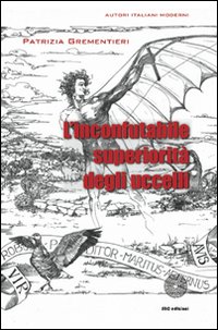 L'inconfutabile superiorità degli uccelli