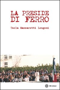 La preside di ferro