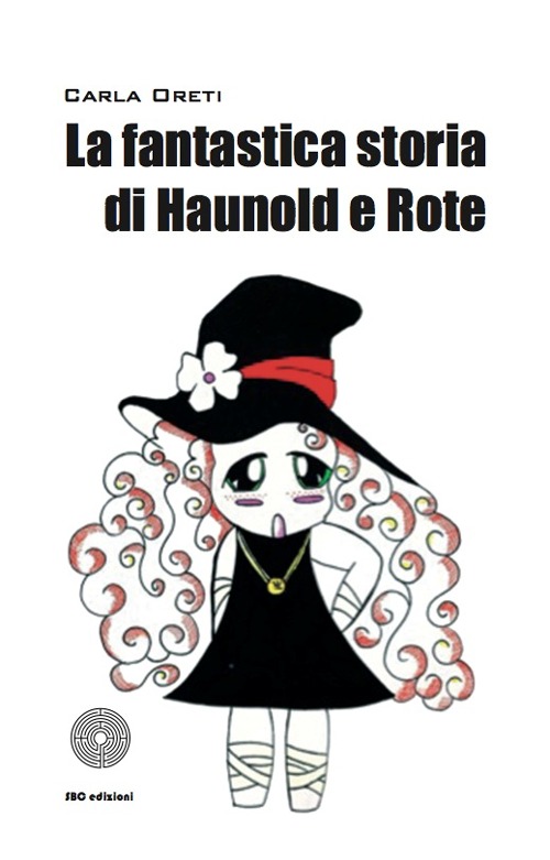 La fantastica storia di Haunold e Rote