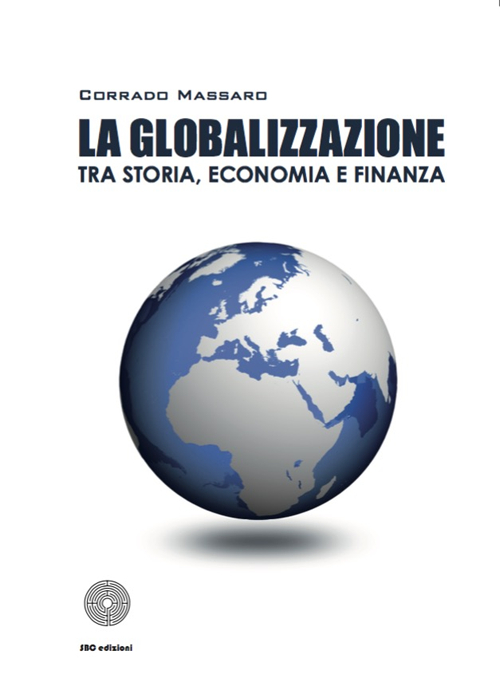 La globalizzazione tra storia, economia e finanza