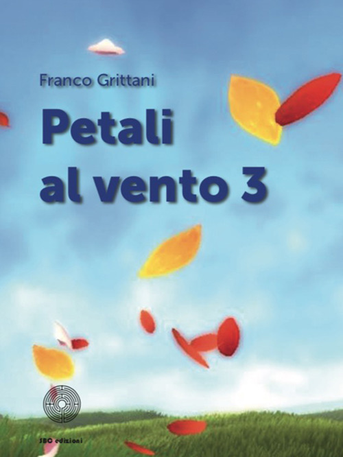 Petali al vento. Vol. 3