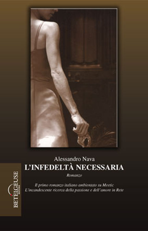 L'infedeltà necessaria