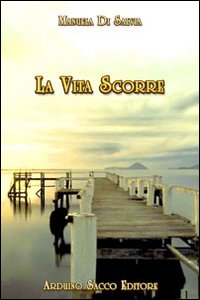 La vita scorre ancora