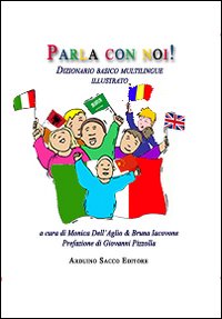 Parla con noi! Dizionario basico multilingue illustrato