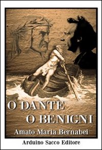 O Dante o Benigni. Da Boccaccio a Boccaccia