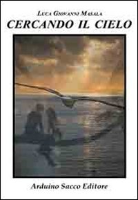 Cercando il cielo
