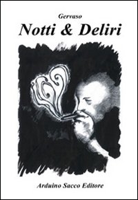 Notti & deliri