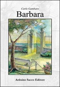 Barbara. Cinque momenti di vita