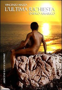 L'ultima richiesta. Enero Amargo