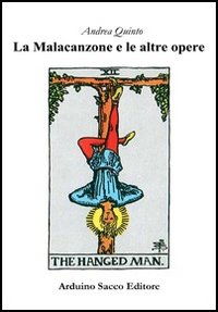 La malacanzone e altre opere